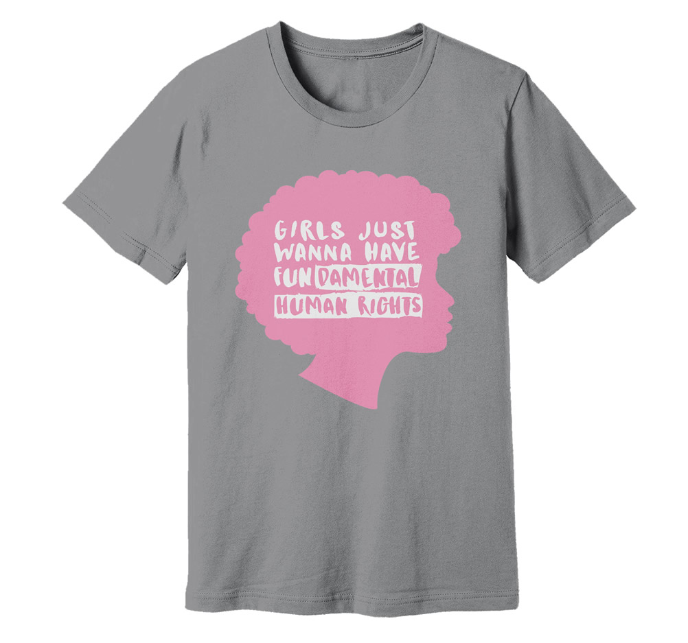 Girls Just Want Fundamental Human Rights T-Shirt