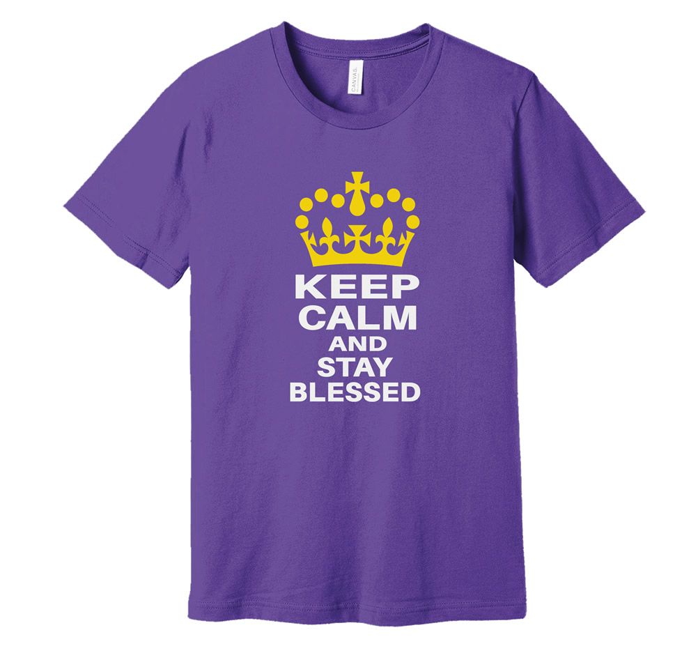 Keep Calm and Stay Blessed T-Shirt