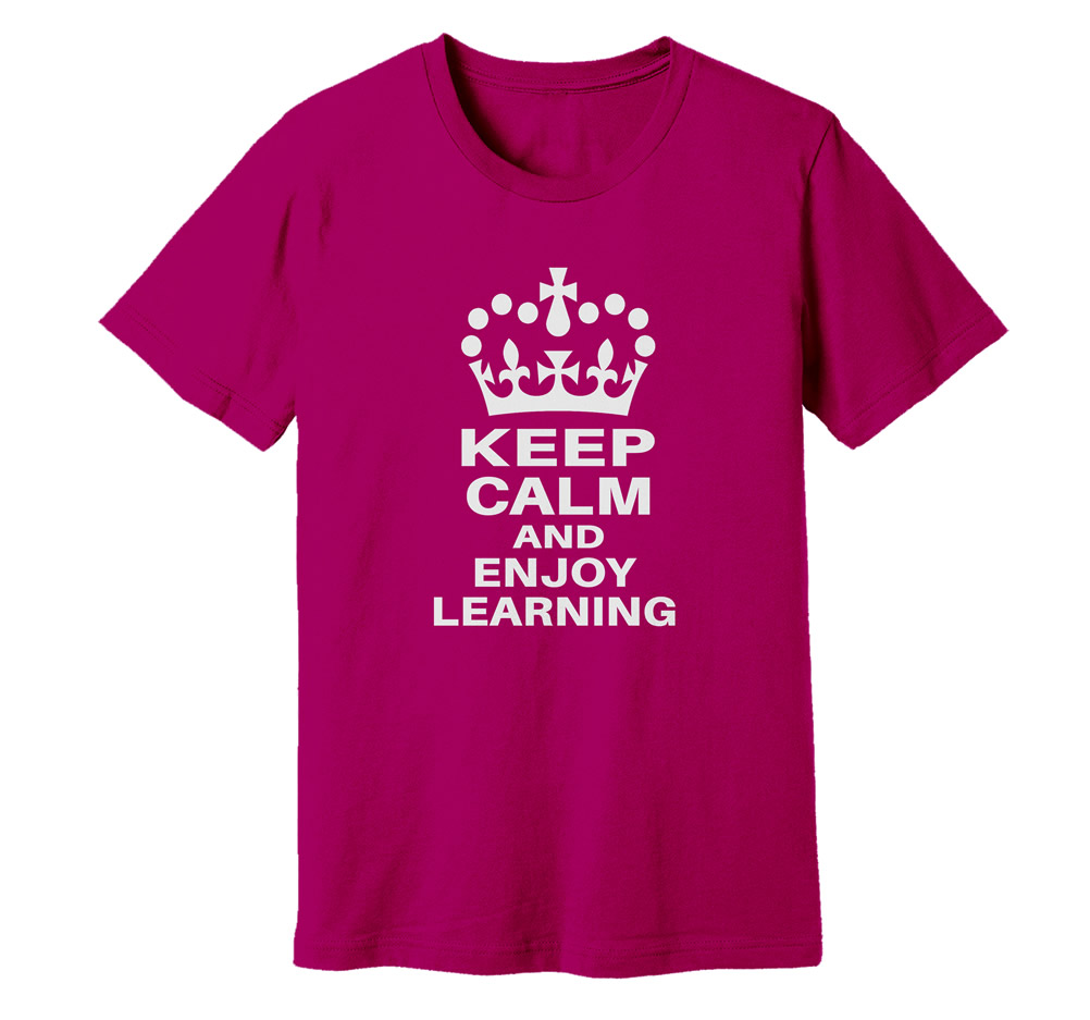 Keep Calm and Enjoy Learning T-Shirt